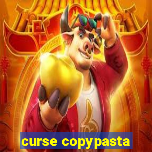 curse copypasta