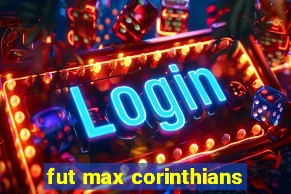 fut max corinthians