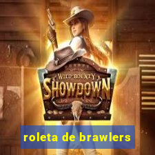 roleta de brawlers