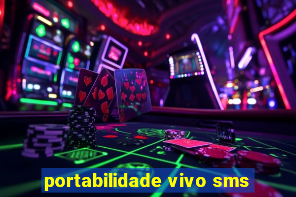 portabilidade vivo sms