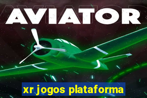 xr jogos plataforma