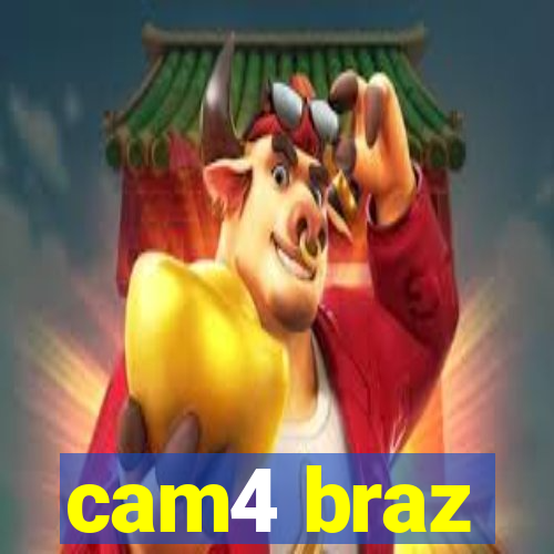 cam4 braz