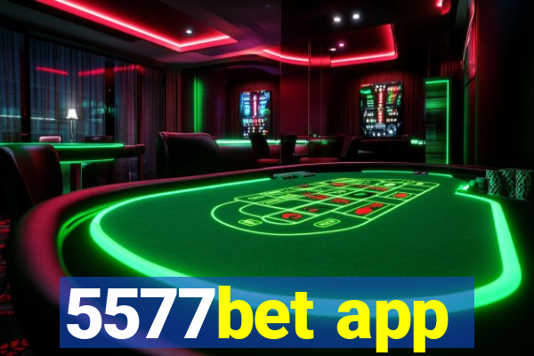 5577bet app