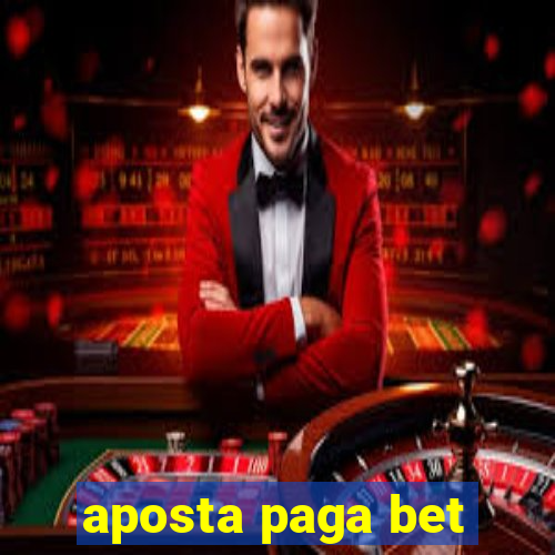 aposta paga bet