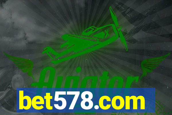 bet578.com