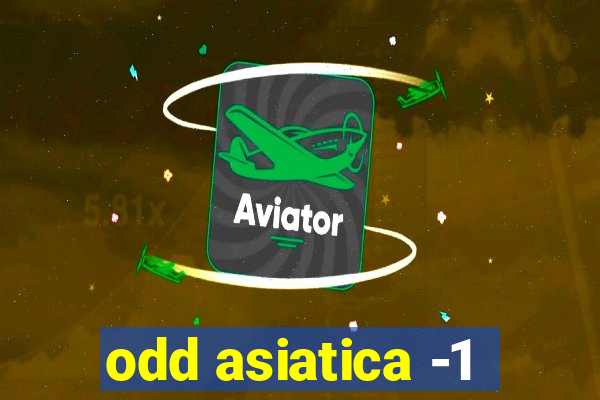 odd asiatica -1