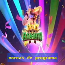 coroas de programa em santos