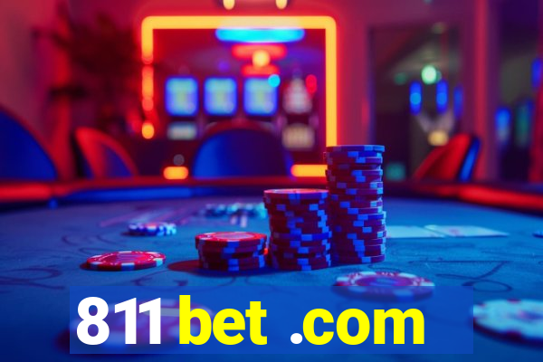 811 bet .com