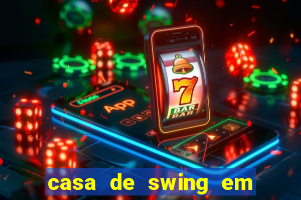 casa de swing em foz do iguacu