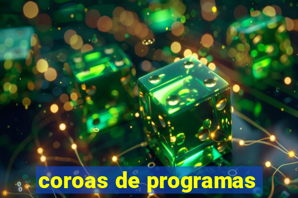 coroas de programas