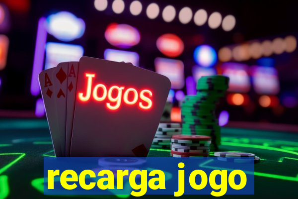 recarga jogo