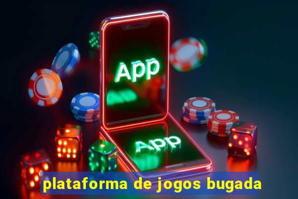 plataforma de jogos bugada