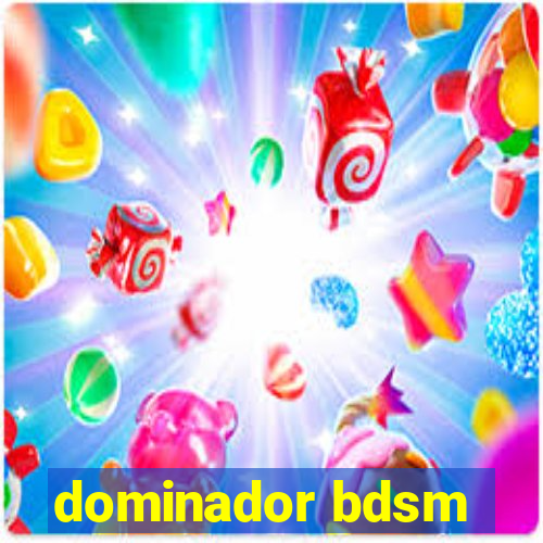 dominador bdsm