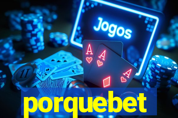 porquebet