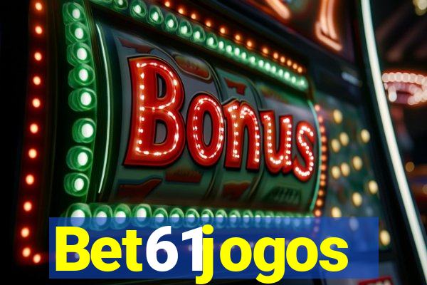 Bet61jogos