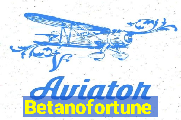 Betanofortune