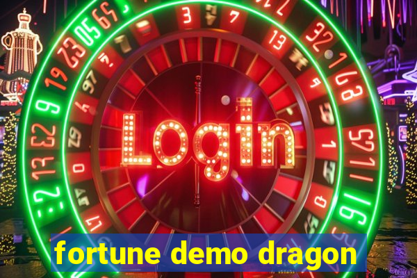 fortune demo dragon