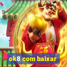 ok8 com baixar