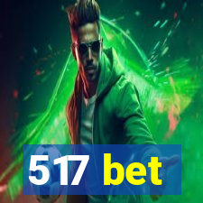 517 bet