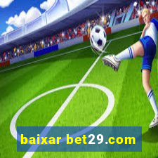 baixar bet29.com