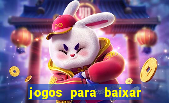 jogos para baixar que ganha dinheiro