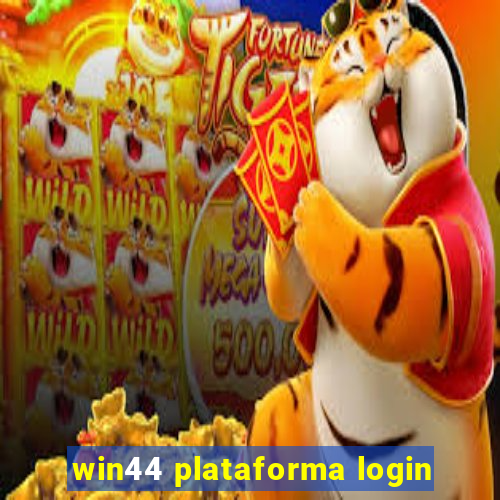 win44 plataforma login