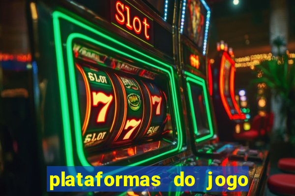 plataformas do jogo do tigrinho