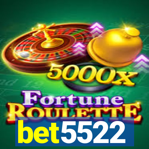 bet5522