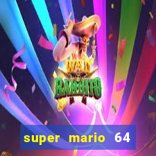 super mario 64 beta jogar