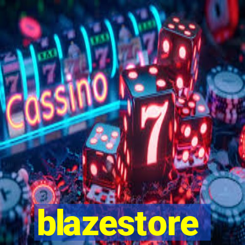 blazestore