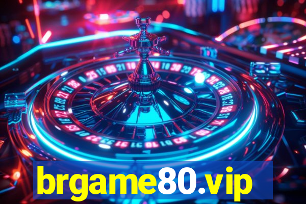 brgame80.vip