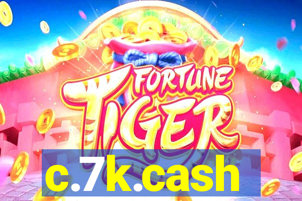 c.7k.cash