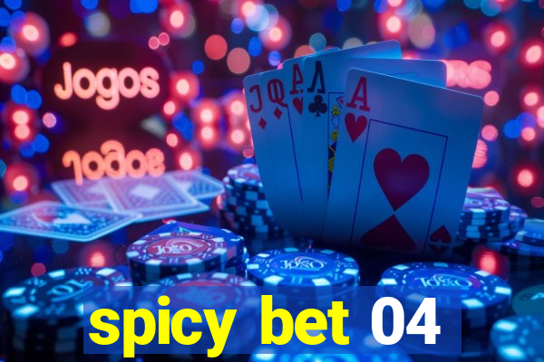 spicy bet 04