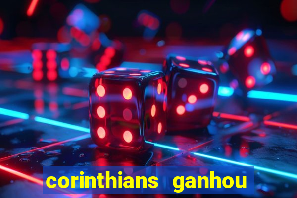 corinthians ganhou ou perdeu hoje