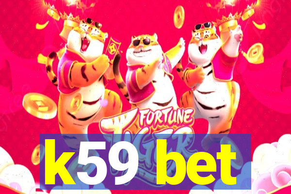 k59 bet