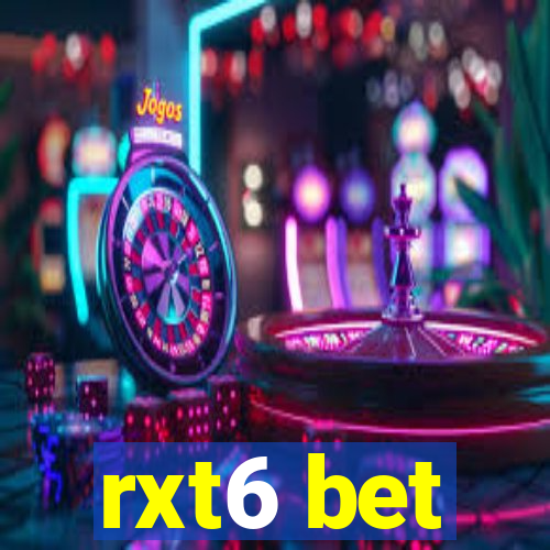 rxt6 bet