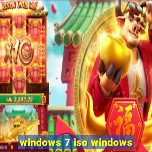 windows 7 iso windows