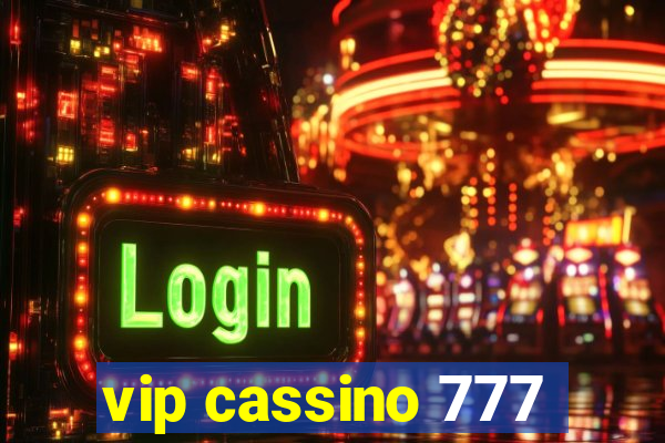 vip cassino 777