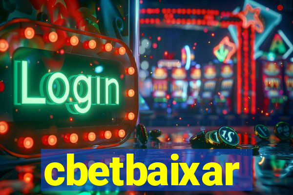 cbetbaixar