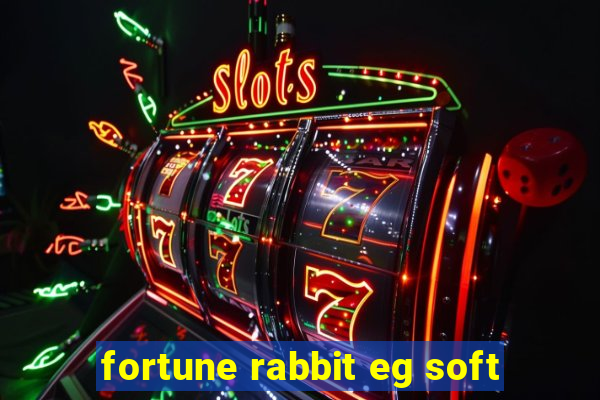 fortune rabbit eg soft