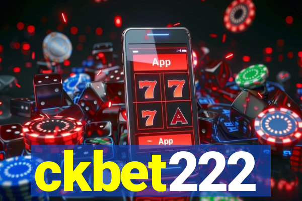 ckbet222