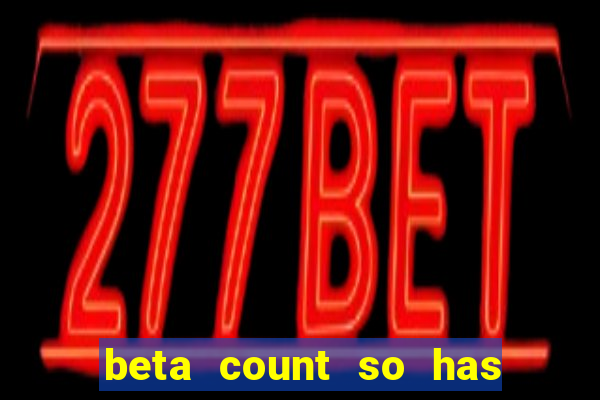 beta count so has changed pt br