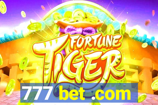 777 bet .com