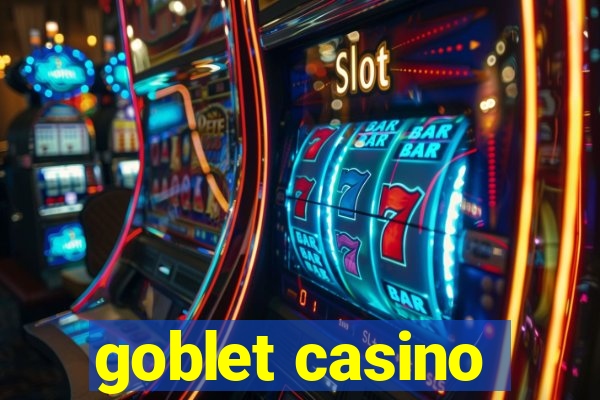 goblet casino