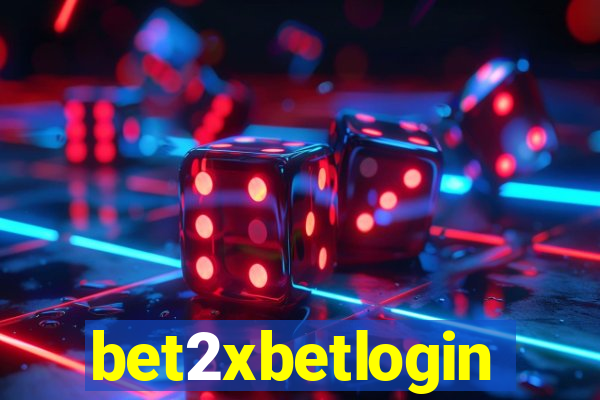 bet2xbetlogin