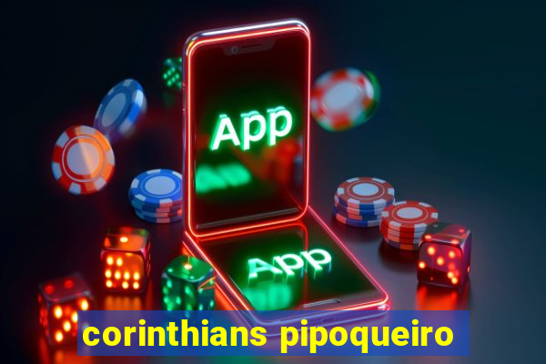 corinthians pipoqueiro