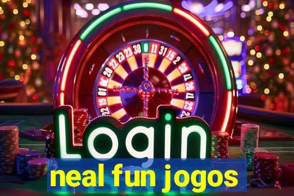 neal fun jogos