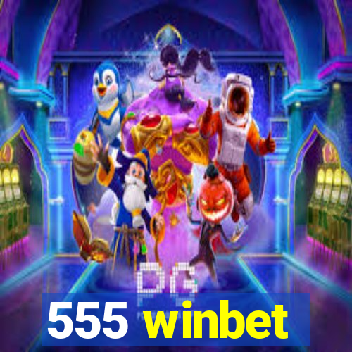 555 winbet