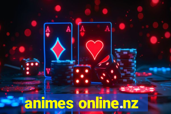 animes online.nz