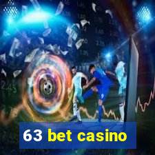 63 bet casino